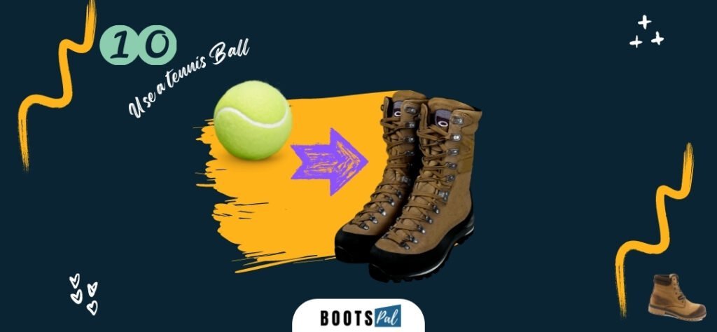 Use a tennis ball