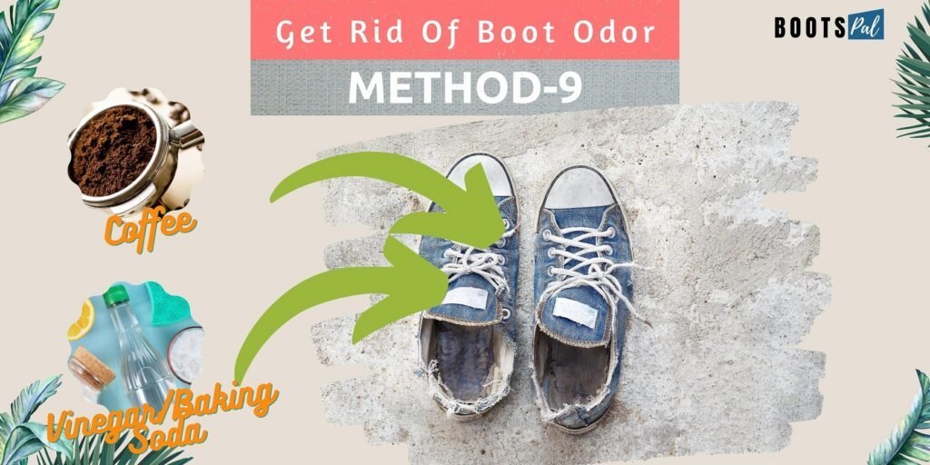 Get rid of shoe odor instantly with Coffee Grounds and vinegar/baking soda
