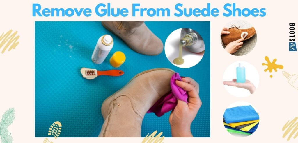 how to remove glue from suede shoes