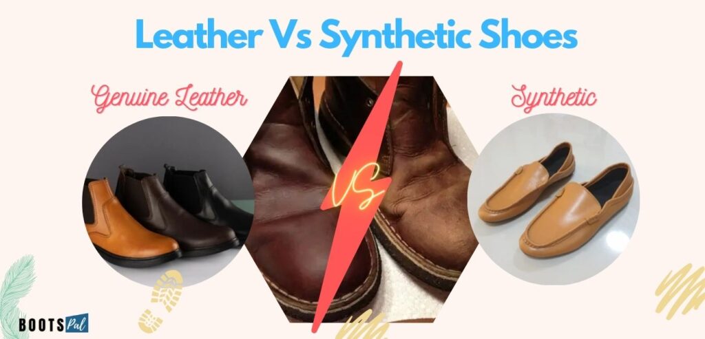 Leather vs synthetic shoes