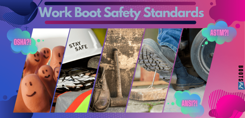 Work Boots Safety Standards ASTM OSHA ANSI