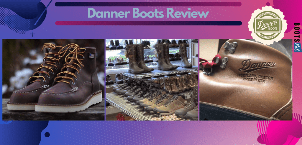 danner boots review - are danner boots good
